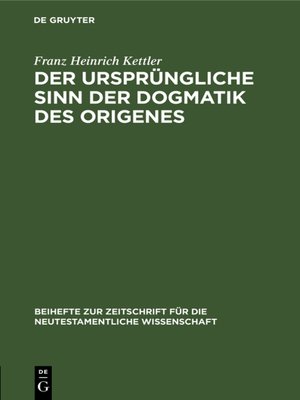 cover image of Der ursprüngliche Sinn der Dogmatik des Origenes